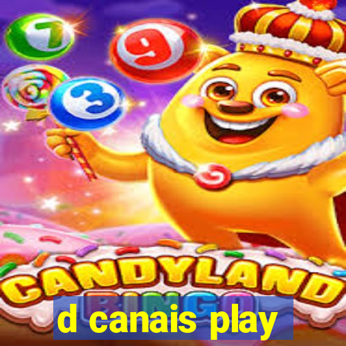 d canais play